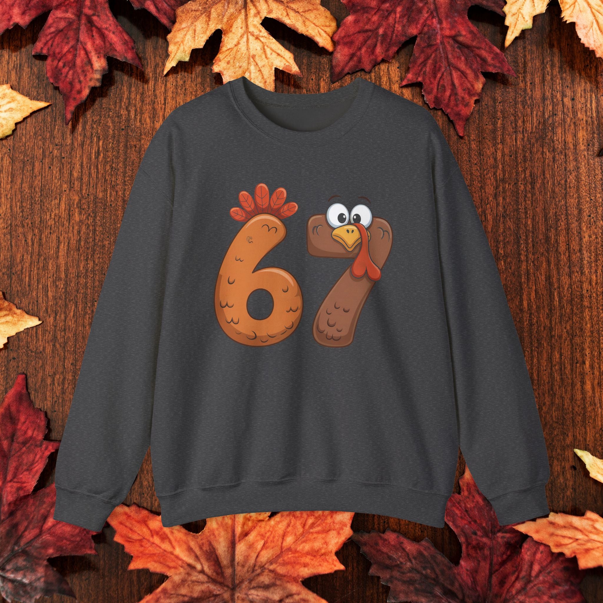 Funny 67 Turkey Thanksgiving Sweatshirt • Teacher Thanksgiving Shirt • Cute Fall Turkey Crewneck • Fall Classroom Shirt • Thanksgiving Outfit