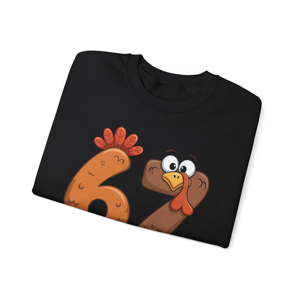 Funny 67 Turkey Thanksgiving Sweatshirt • Teacher Thanksgiving Shirt • Cute Fall Turkey Crewneck • Fall Classroom Shirt • Thanksgiving Outfit